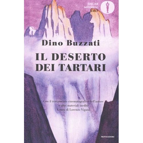 Il Deserto Dei Tartari - Con Il Trattamento Cinematografico Dell'autore E Altri Materiali Inediti