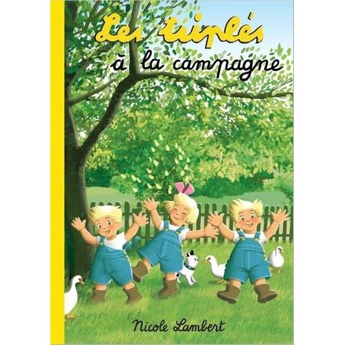Les Triplés - Les Triplés À La Campagne