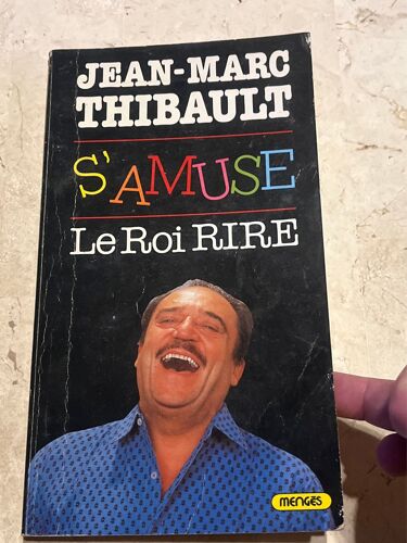 S’Amuse : Le Roi Rire, Par Jean-Marc Thibault 