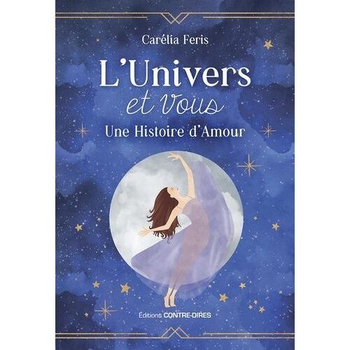 L'univers Et Vous - Une Histoire D'amour
