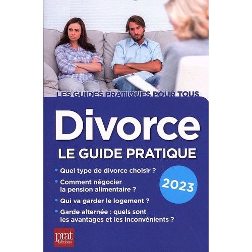Divorce - Le Guide Pratique