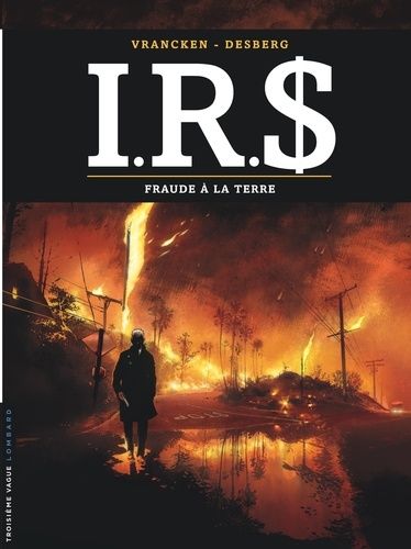 Irs - Tome 23 - Fraude À La Terre