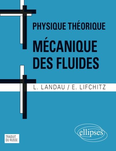 Physique Théorique - Mécanique Des Fluides