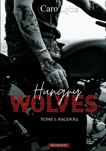 Hungry Wolves - Tome 1 - Ragdoll