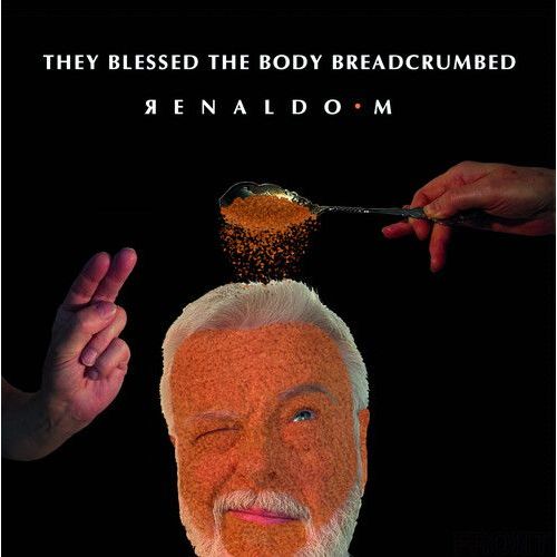 M.Renaldo - They Blessed The Body Breadcrumbed [Vinyl Lp]