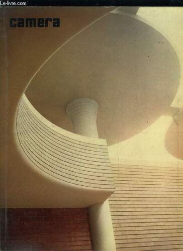 Camera N° 5 - Panoptique Ii : Photographie Et Architecture, L Échelle En Architecture Par Stanislaul Von Moos, Légendes, Des Traces De Pas Par Eduardo Sacriste, Provenance Des Photographes, Objectifs(...)