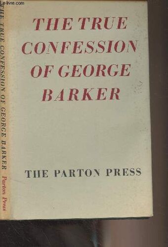 The True Confession Of George Barker