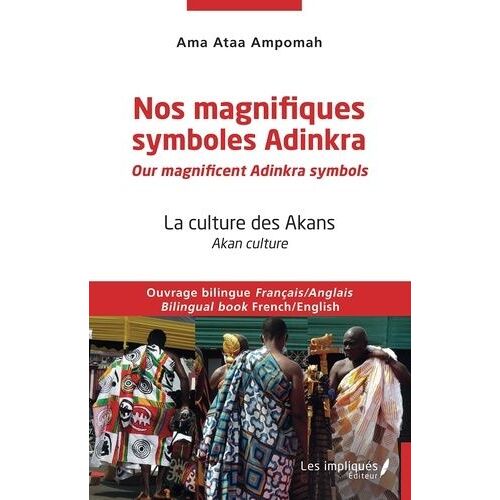Nos Magnifiques Symboles Adinkra - La Culture Des Akans