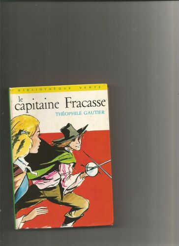 Théophile Gautier. Le Capitaine Fracasse