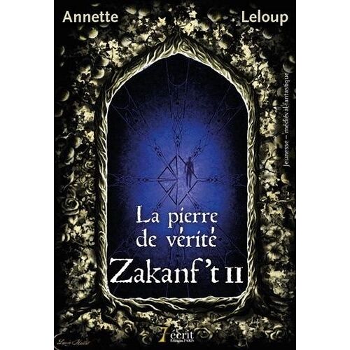 Zakanf't Tome 2 - La Pierre De Vérité