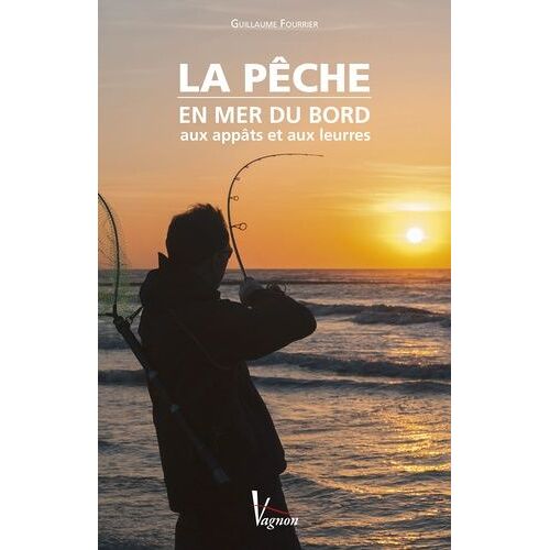 La Pêche En Mer Du Bord Aux Appâts Et Aux Leurres