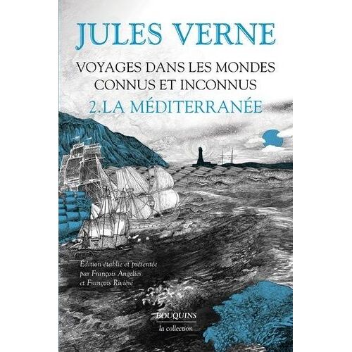 Voyages Dans Les Mondes Connus Et Inconnus - Tome 2, La Méditerranée