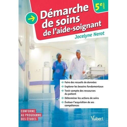 La Démarche De Soins De L'aide-Soignant