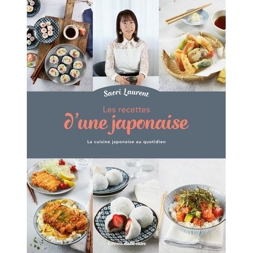 Les Recettes D'une Japonaise - La Cuisine Japonaise Au Quotidien
