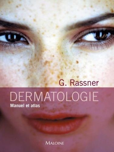 Dermatologie - Manuel Et Atlas