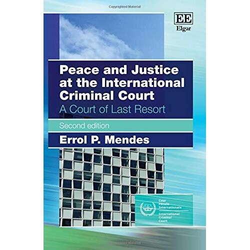 Peace And Justice At The International Criminal Court