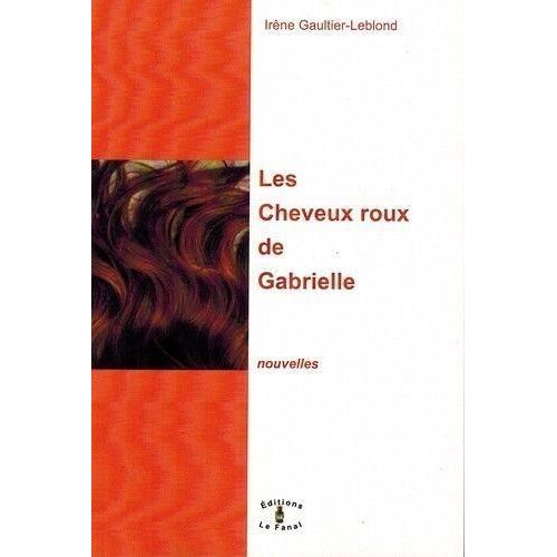 Les Cheveux Roux De Gabrielle