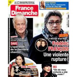 France Dimanche N°3973 : Frederic Francois - Dave - Lio - Anne Goscinny - Meurtre De Lola