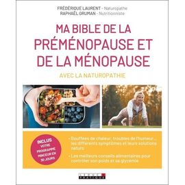 Ma Bible De La Préménopause Et De La Ménopause Avec La Naturopathie