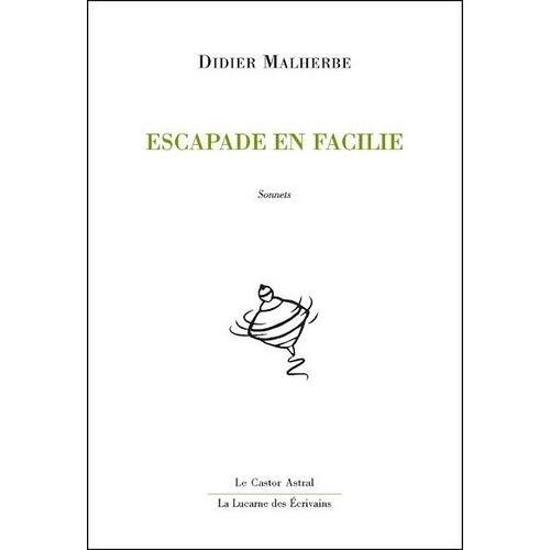 Escapade En Facilie