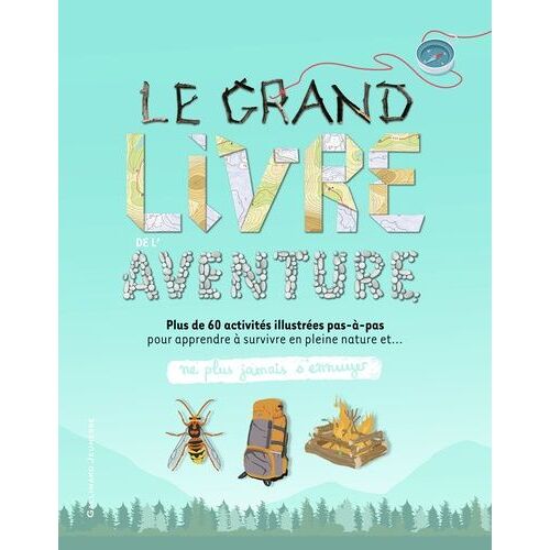 Le Grand Livre De L'aventure