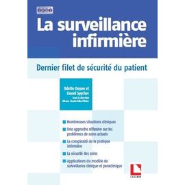 La Surveillance Infirmière - Dernier Filet De Sécurité Du Patient