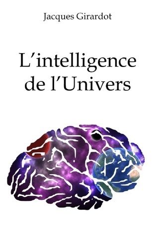 L'intelligence De L'univers
