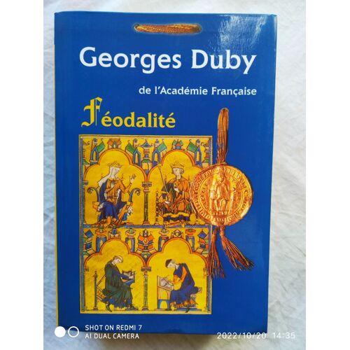 Georges Duby, Féodalité, Le Grand Livre Du Mois, 1999