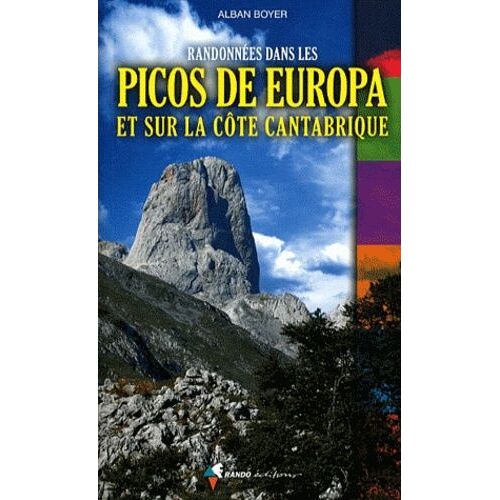 Randonnées Dans Les Picos De Europa Et Sur La Côte Cantabrique