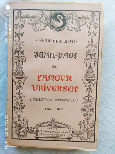 Ferdinand Bac, Jean-Paul Ou L'amour Universel (L'allemagne Romantique 1763-1825), Louis Conard Libraire Éditeur, Paris, 1927