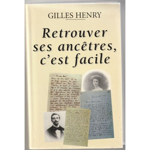 Retrouver Ses Ancêtres C'est Facile