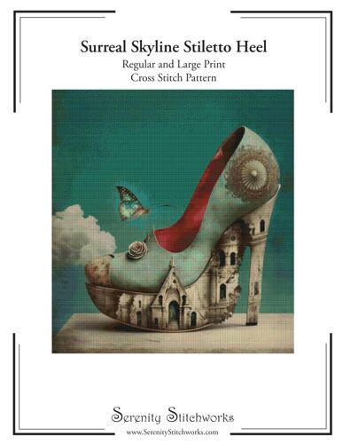 Surreal Skyline Stiletto Heel Cross Stitch Pattern: Regular And Large Print Pattern