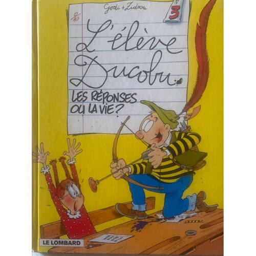 Bd L’Élève  Ducobu, Les Réponses Ou La Vie ?