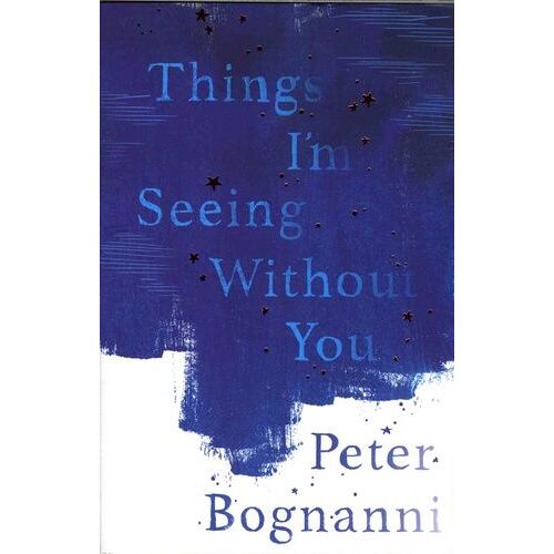 Things I'm Seeing Without You