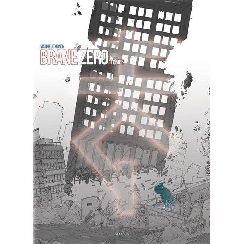 Brane Zero - Tome 2