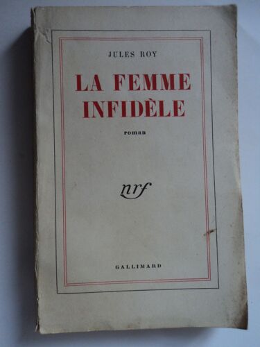 La Femme Infidele (Dédicacé Par L Auteur)