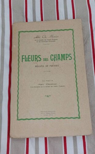 Abbé Ch. Mercier,... Fleurs Des Champs - Recueil De Poésies. Avec Préface De Marc Chesneau Par Charles-Victor-Ernest Mercier, Marc Chesneau