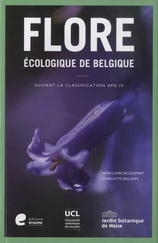 Flore Écologique De Belgique - Suivant La Classification Apg Iv (Ptéridophytes Et Spermatophytes)