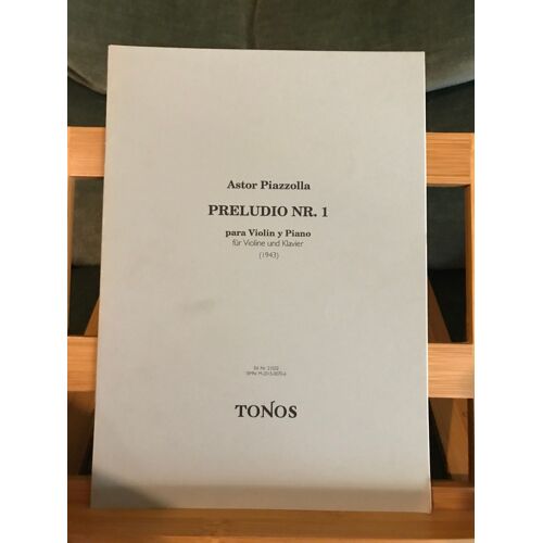 Astor Piazzolla Prélude N°1 Pour Violon Et Piano Partition Éditions Tonos