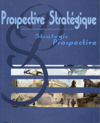 Prospective Stratégique N° 43 : 4e Trimestre 2014