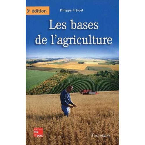 Les Bases De L'agriculture 3ème Ed