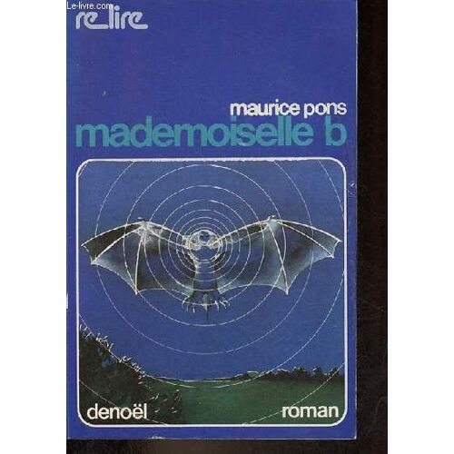 Mademoiselle B. - Roman - Collection Re Lire.