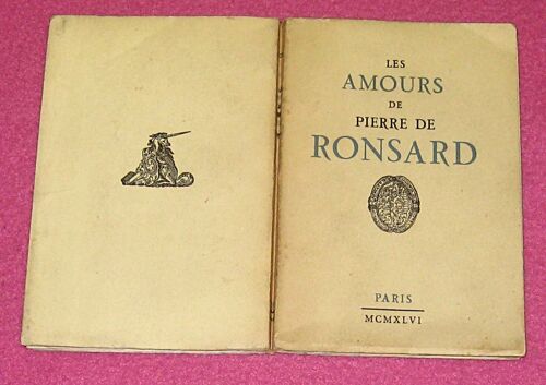 Les Amours. Ronsard. Petite Bibibloithèque Poétique. 1946. Vélin Numéroté.