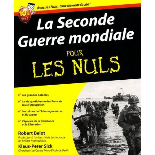 La Seconde Guerre Mondiale Pour Les Nuls