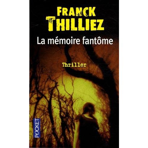 La Mémoire Fantôme