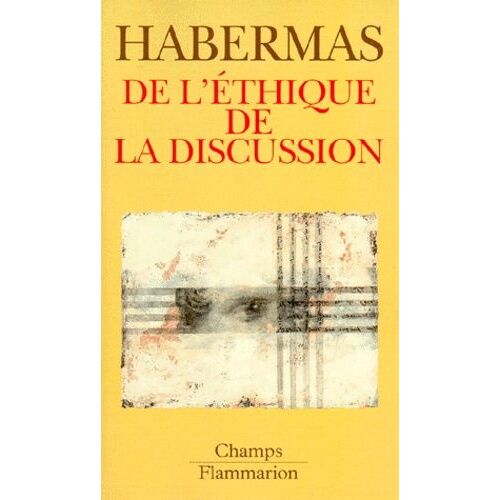 De L'éthique De La Discussion