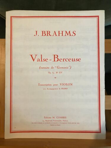 Brahms Valse-Berceuse Op. 39 Transcription Pour Violon Et Piano Partition Combre