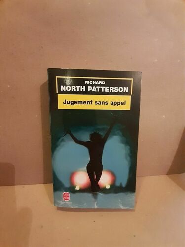 Richard North Patterson Jugement Sans Appel