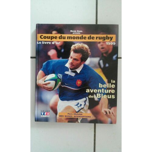 Album Souvenir De La Coupe Du Monde De Rugby