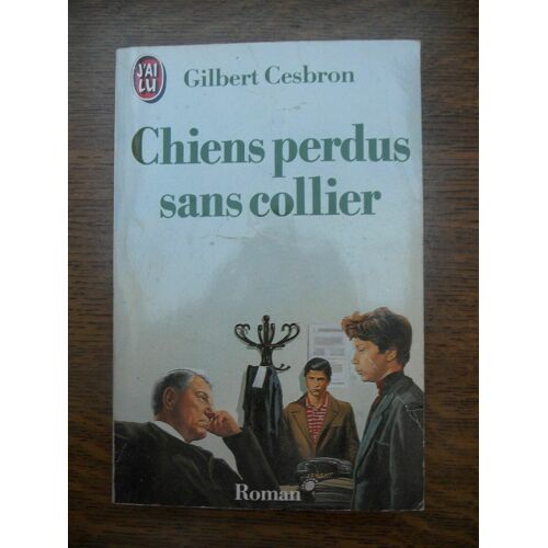 Chiens Perdus Sans Collier J'ai Lu